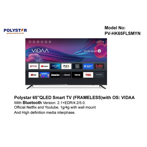 POLYSTAR TELEVISION 65” SMART ULTRA HD 4K TV - PV-HK65FLSMYN